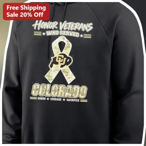 Honor Veterans Who Served Colorado Hoodie Honor Courage Sacrifice Graphic Pullover for Men Women