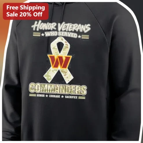 Honor Veterans Who Served Commanders Courage Sacrifice Hoodie