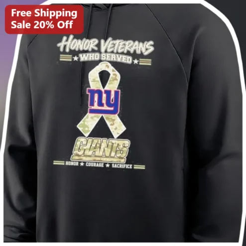 Honor Veterans Who Served Courage Sacrifice NY Giants Fan Hoodie