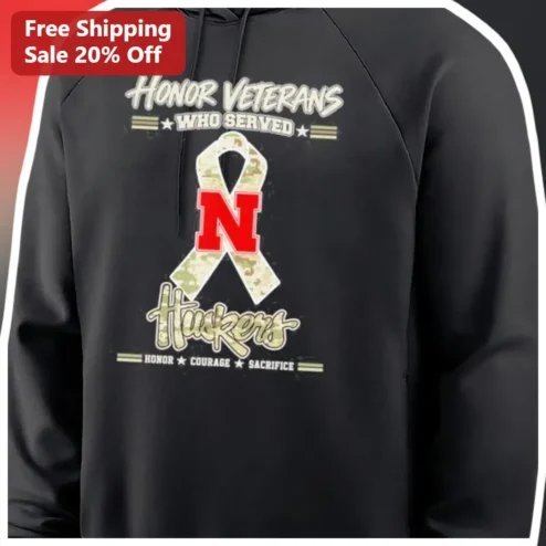 Honor Veterans Who Served Huskers Hoodie