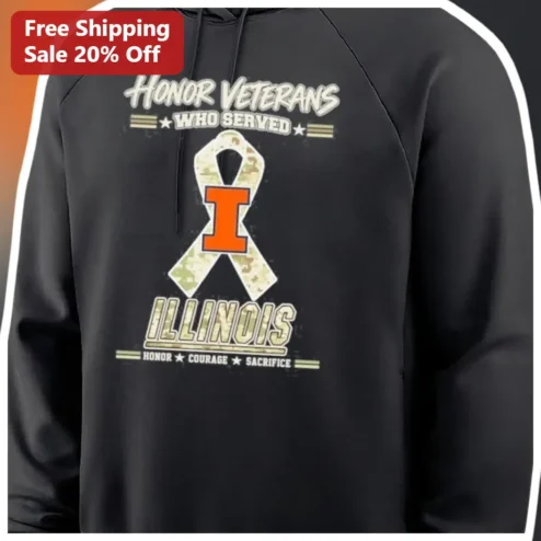 Honor Veterans Who Served Illinois Hoodie Courage Sacrifice Camo Ribbon Design
