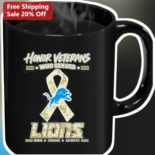 Honor Veterans Who Served Lions Courage Sacrifice Mug