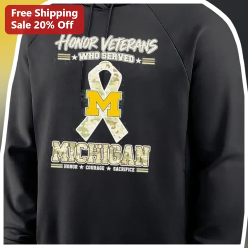 Honor Veterans Who Served Michigan Courage Sacrifice Hoodie