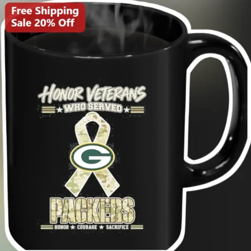 Honor Veterans Who Served Packers Mug Honor Courage Sacrifice Green Bay Veteran Gift Ceramic Coffee Cup