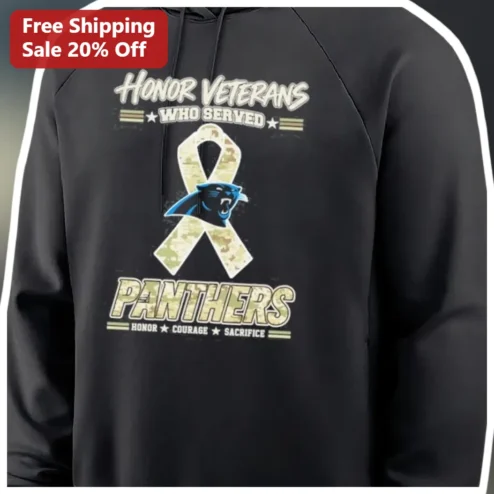 Honor Veterans Who Served Panthers Hoodie Honor Courage Sacrifice Military Veteran Gift