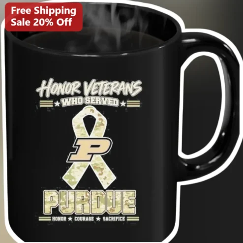 Honor Veterans Who Served Purdue Mug Honor Courage Sacrifice Veterans Day Gift for Alumni