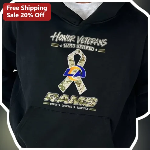 Honor Veterans Who Served Rams Camo Ribbon Hoodie Honor Courage Sacrifice Gift