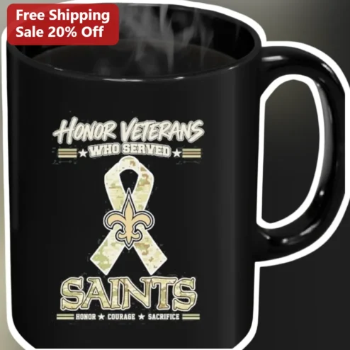 Honor Veterans Who Served Saints Mug Military Appreciation Courage Sacrifice Gift for Veterans Day