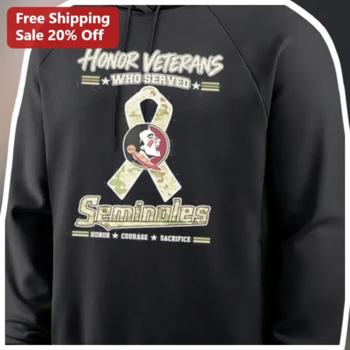 Honor Veterans Who Served Seminoles Courage Sacrifice Sweatshirt