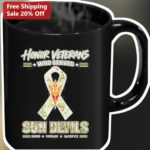 Honor Veterans Who Served Sun Devils Mug ASU Alumni Military Appreciation Gift for Courage and Sacrifice
