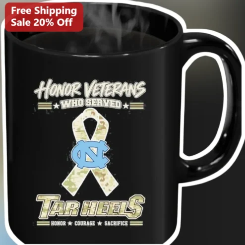 Honor Veterans Who Served Tar Heels Mug Honor Courage Sacrifice UNC Alumni Gift for Military Appreciation