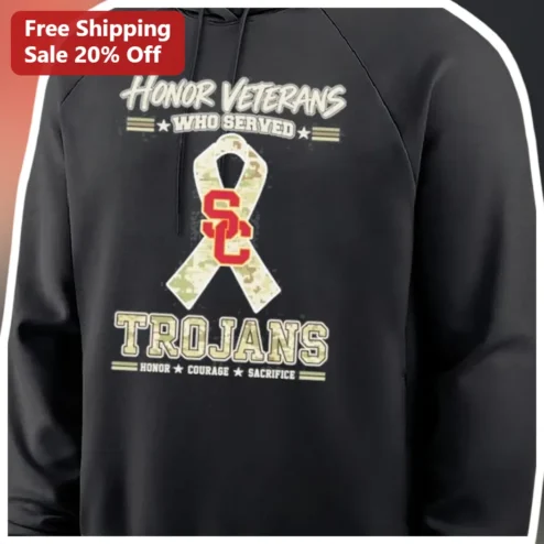 Honor Veterans Who Served Trojans Hoodie USC Alumni Military Appreciation Gift