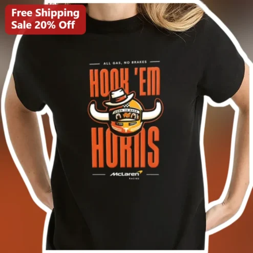 Hook 'em Horns All Gas No Brakes Texas Longhorns Fan Tee
