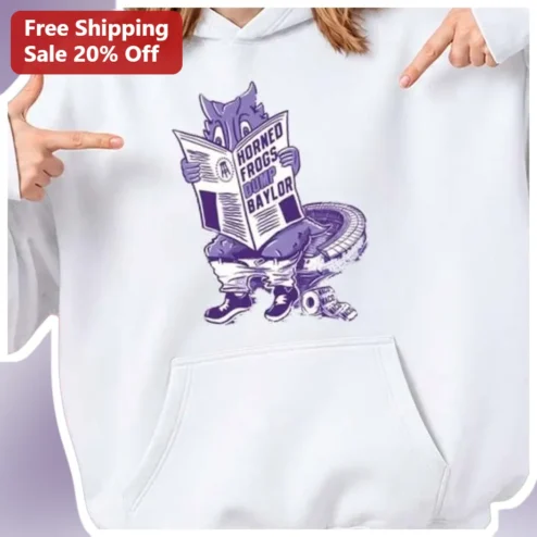 Horned Frogs Dump Baylor TCU Football Rivalry Hoodie
