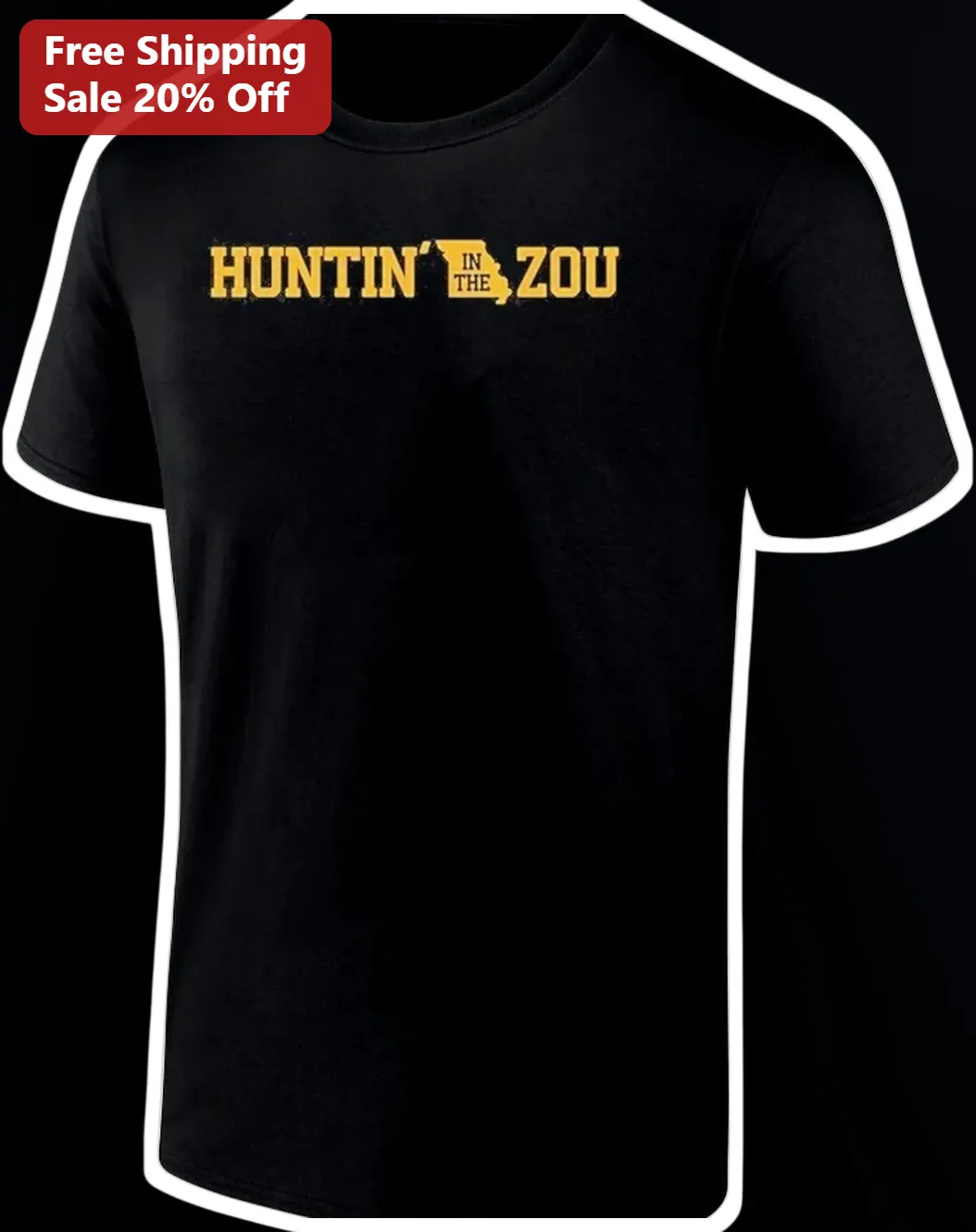 HUNTIN' IN THE ZOU Louisiana Hunting Tee Cajun Humor Bayou Culture Shirt for Men Women