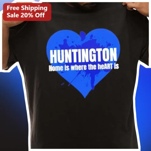 Huntington Home Is Where The Heart Is Tee City Pride Gift