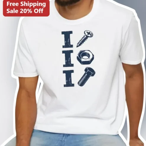 I <3 I Tee Funny Hardware Pun Self Love Graphic T-Shirt for Mechanics and DIY Enthusiasts