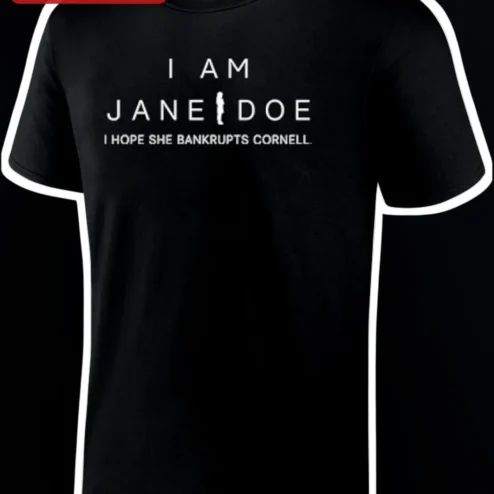 I Am Jane Doe Hope She Bankrupts Cornell Statement Tee