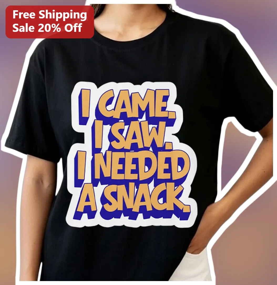 I Came I Saw I Needed A Snack Funny History Quote Tee for Foodies
