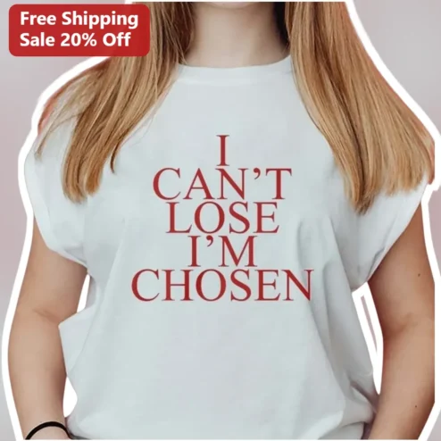 I Can't Lose I'm Chosen Christian Faith Tee Women's Inspirational Scripture Apparel