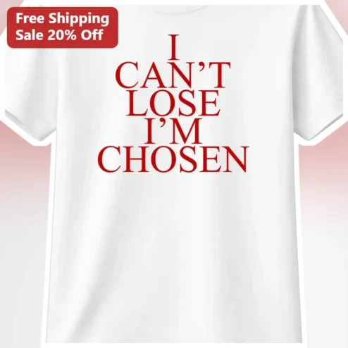 I Can't Lose I'm Chosen Christian Faith Tee Women's Spiritual Affirmation Gift