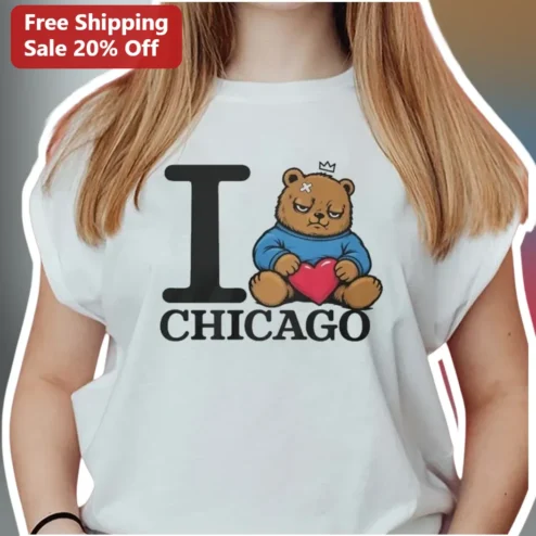 I Chicago Cute Grumpy Bear Graphic Tee Gift for Women Men