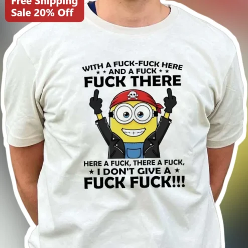 I Don't Give A Fuck Minion Graphic Tee Funny Swear Word Shirt Adult Humor Gift