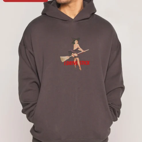 I Drive Stick Hoodie Funny Witch Broomstick Graphic Pullover Gift for Women Men Car Enthusiasts on a hanger, ready to ship from Chicago, Illinois
