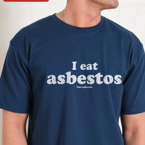 Close-up of I Eat Asbestos Funny Meme Tee Dark Humor Graphic T-Shirt for Men Women for streetwear fans in Chicago, Illinois