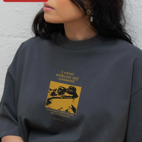 I Exist Without My Consent Tee Existence 0/10 Would Not Recommend Dark Humor Graphic Shirt on a hanger, ready to ship from Chicago, Illinois