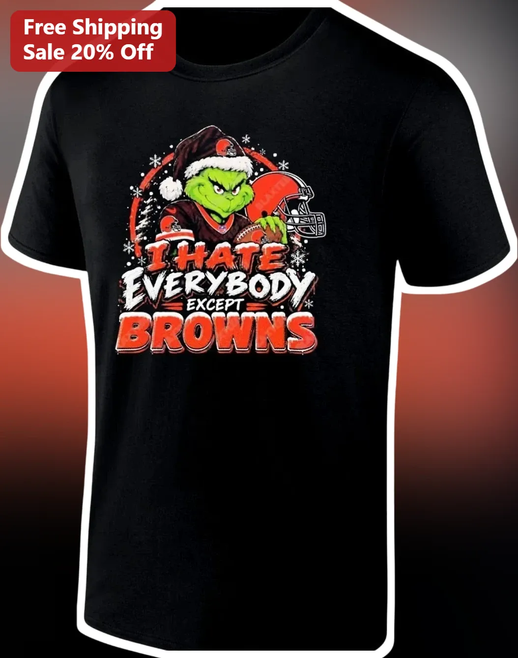 I Hate Everybody Except Browns The Grinch Cleveland Browns NFL Fan Tee