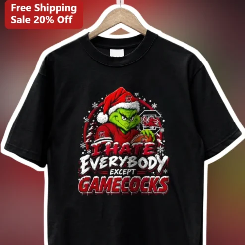 I Hate Everybody Except Gamecocks The Grinch Christmas Tee Funny South Carolina Football Fan Gift
