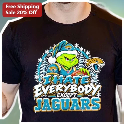 I HATE EVERYBODY EXCEPT JAGUARS Grinch NFL Christmas Tee
