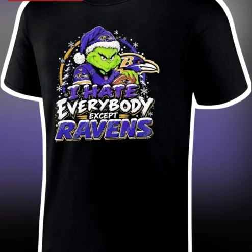 I Hate Everybody Except Ravens Tee The Grinch Baltimore Ravens NFL Fan Christmas Gift Shirt