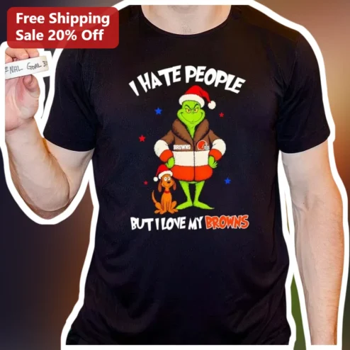 I Hate People But I Love My Browns Grinch Tee Cleveland Browns NFL Fan Gift