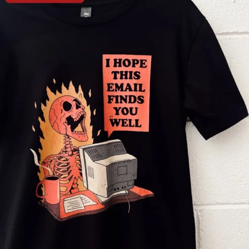 Customer in Chicago, Illinois wearing I Hope This Email Finds You Well Screaming Skeleton Retro Computer Graphic Tee Funny Office Humor Gi