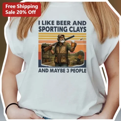 I Like Beer And Sporting Clays And Maybe 3 People Tee Funny Retro Shooting Sports Gift