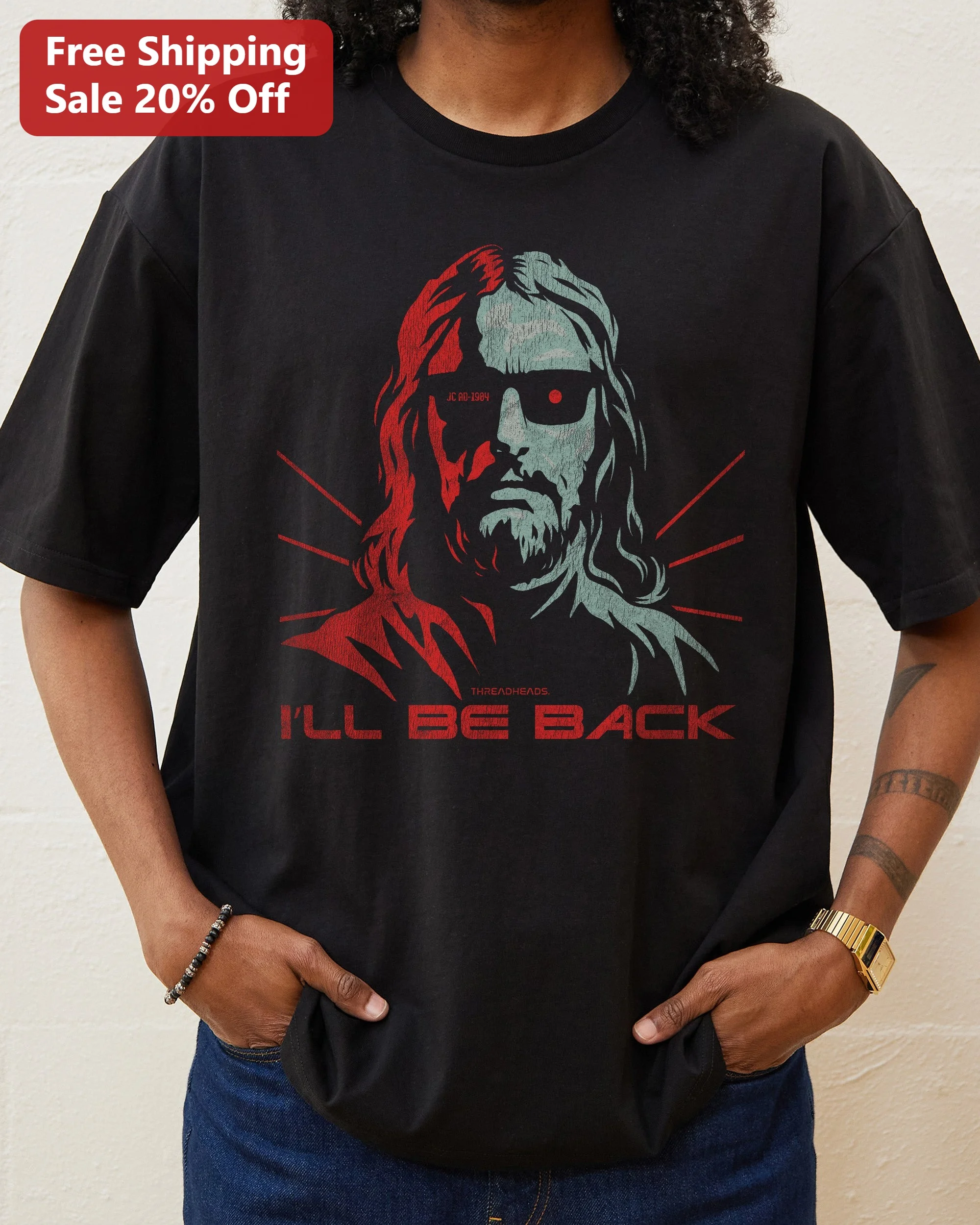 I'LL BE BACK Jesus Christ Terminator Parody Graphic Tee