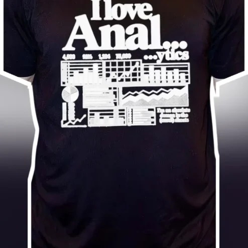 I Love Anal...ytics Tee Data Analyst Gift Funny Statistics Humor Shirt for Excel Users