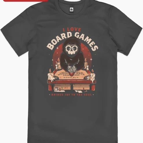 I Love Board Games Brings Joy To The Soul Tee Funny Skeleton Tabletop Gamer Shirt Gift on a hanger, ready to ship from Chicago, Illinois