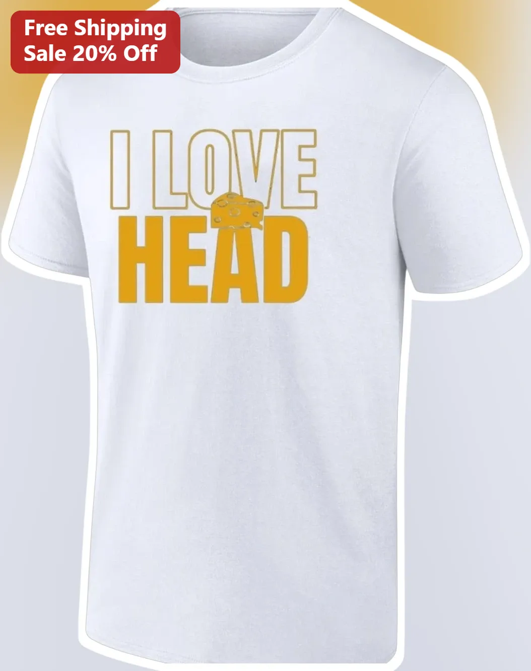 I Love Head Tee Funny Cheese Pun Graphic T-Shirt Gift for Foodies