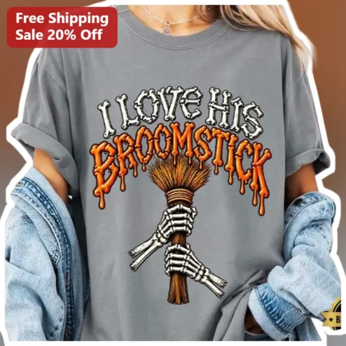 I Love His Broomstick Halloween Couple Tee Funny Witchy Skeleton Graphic Shirt for Women