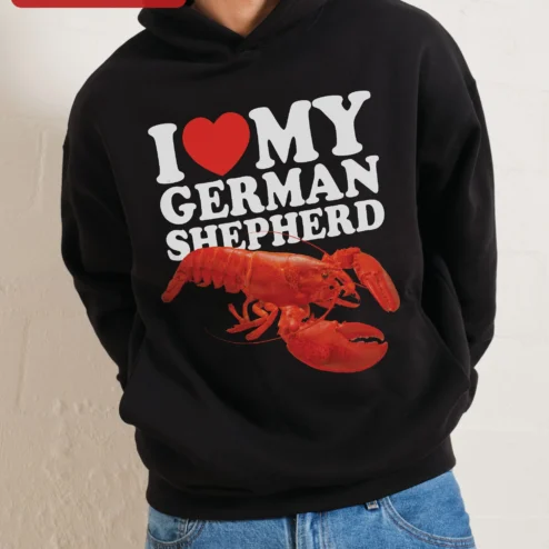 Customer in Chicago, Illinois wearing I Love My German Shepherd Hoodie Funny Lobster Pun Gift for Dog Lovers