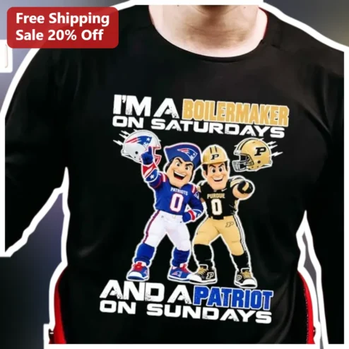 I'M A BOILERMAKER ON SATURDAYS AND A PATRIOT ON SUNDAYS Tee