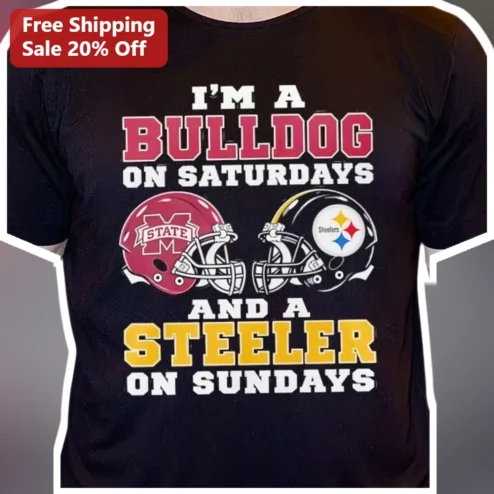I'M A BULLDOG ON SATURDAYS AND A STEELER ON SUNDAYS Tee