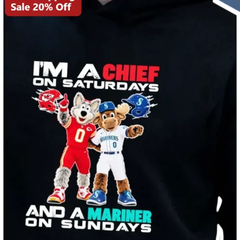 I'M A CHIEF ON SATURDAYS AND A MARINER ON SUNDAYS Hoodie