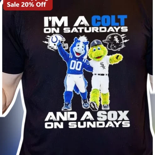 I'm a Colt on Saturdays and a Sox on Sundays Tee Weekend Sports Fan Gift