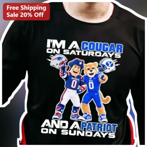I'm A Cougar On Saturdays And A Patriot On Sundays Tee BYU Cougars New England Patriots NFL NCAA Football Fan Gift
