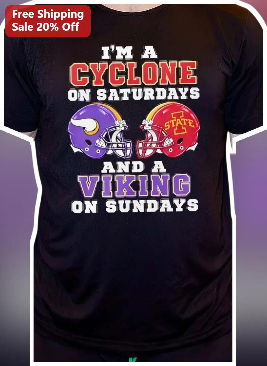 I'M A CYCLONE ON SATURDAYS AND A VIKING ON SUNDAYS Graphic Tee