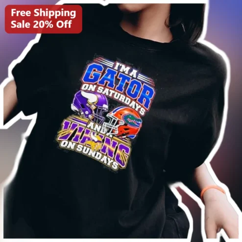 I'm A Gator On Saturdays And Viking On Sundays Tee Florida Gators Minnesota Vikings Dual Fandom Football Shirt Gift